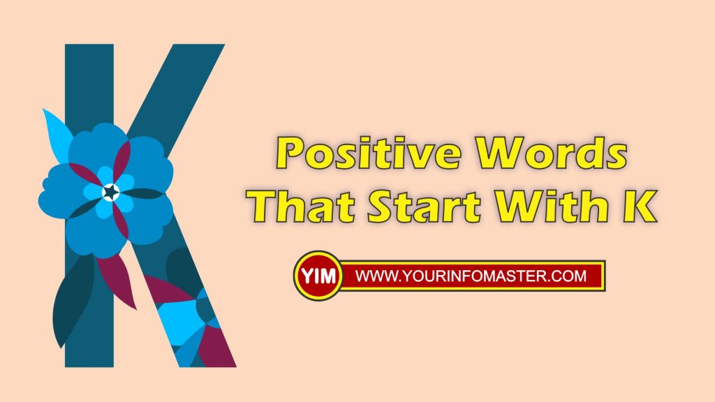 Positive Words That Start With K Your Info Master