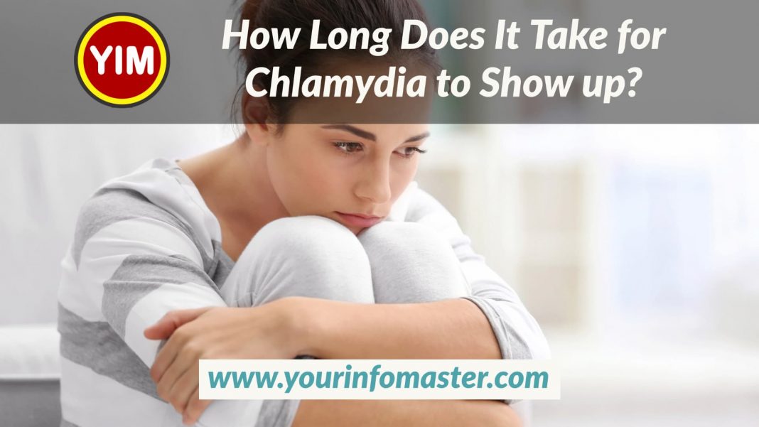 how-long-does-it-take-for-chlamydia-to-show-up-your-info-master