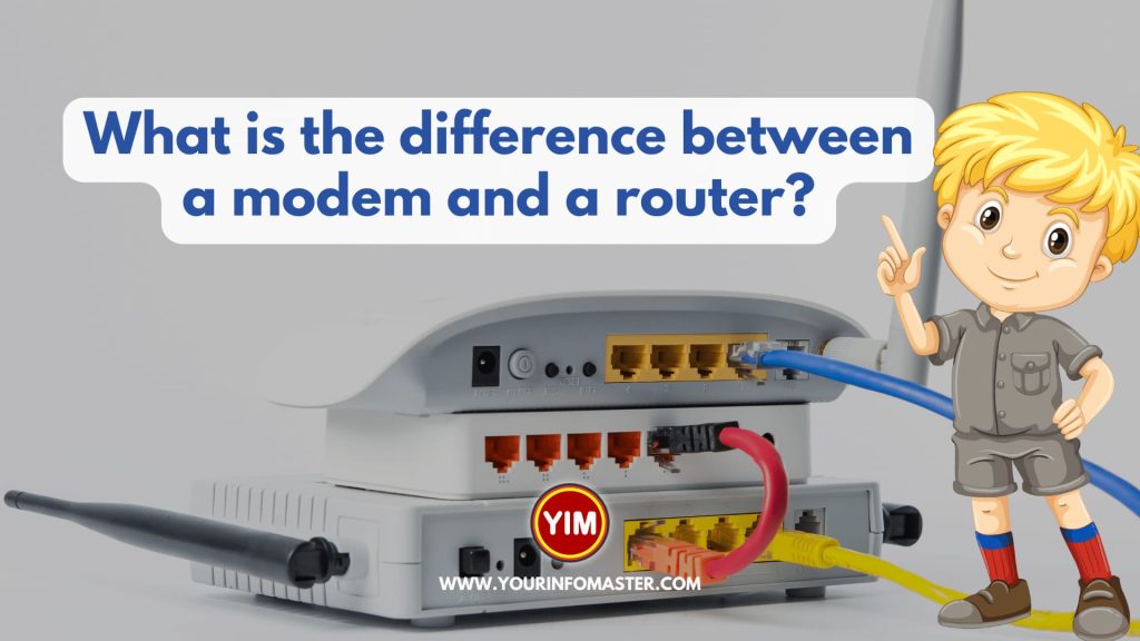 What is the difference between a modem and a router