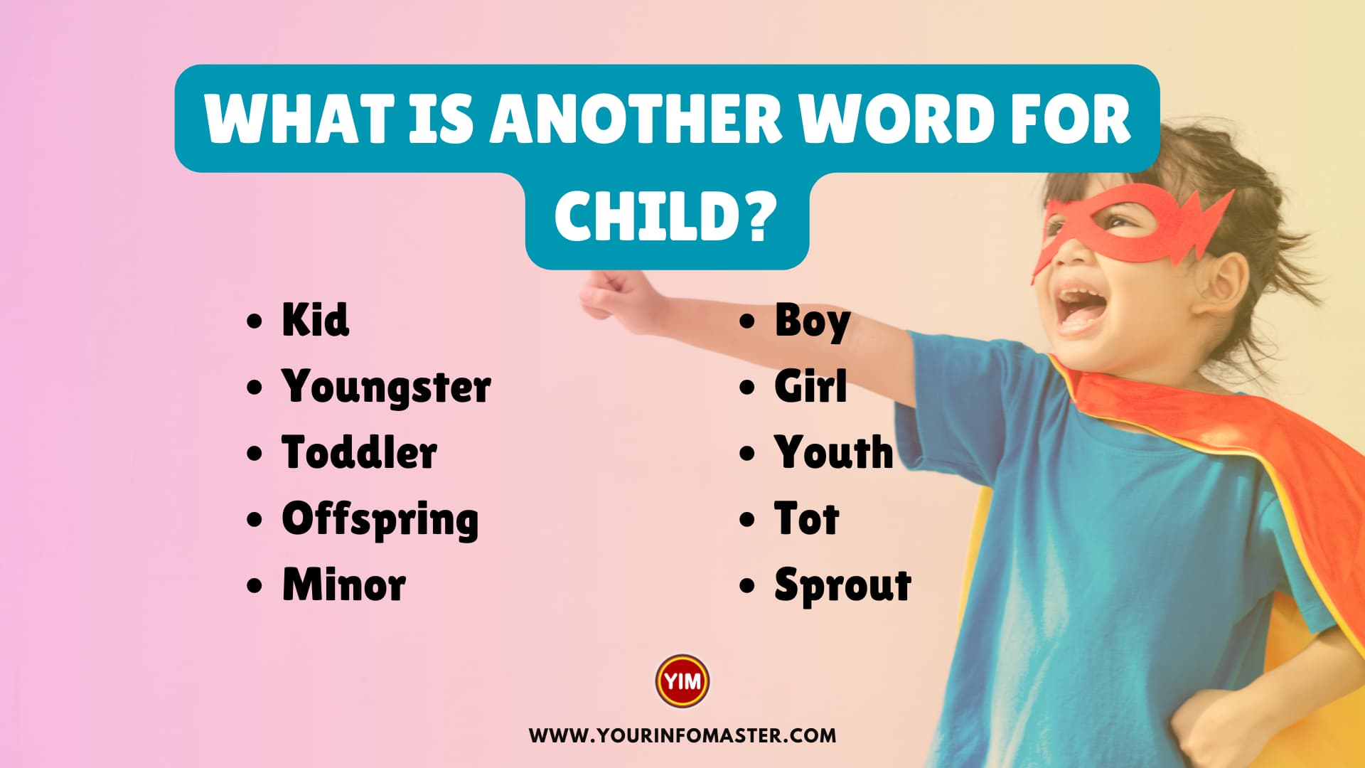 What Is Another Word For Child Child Synonyms Antonyms And 