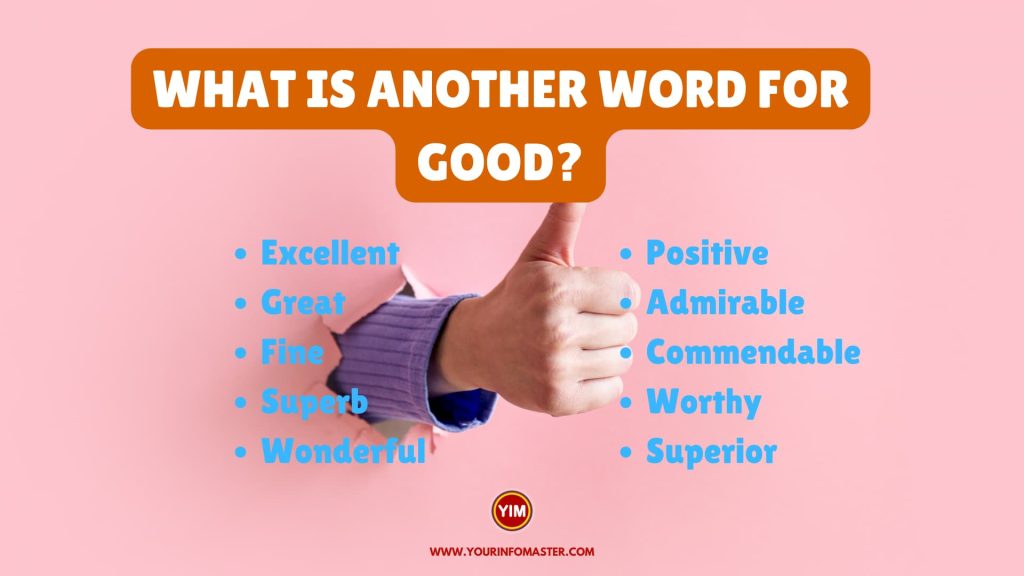 What Is Another Word For Good Sentences Antonyms And Synonyms For 