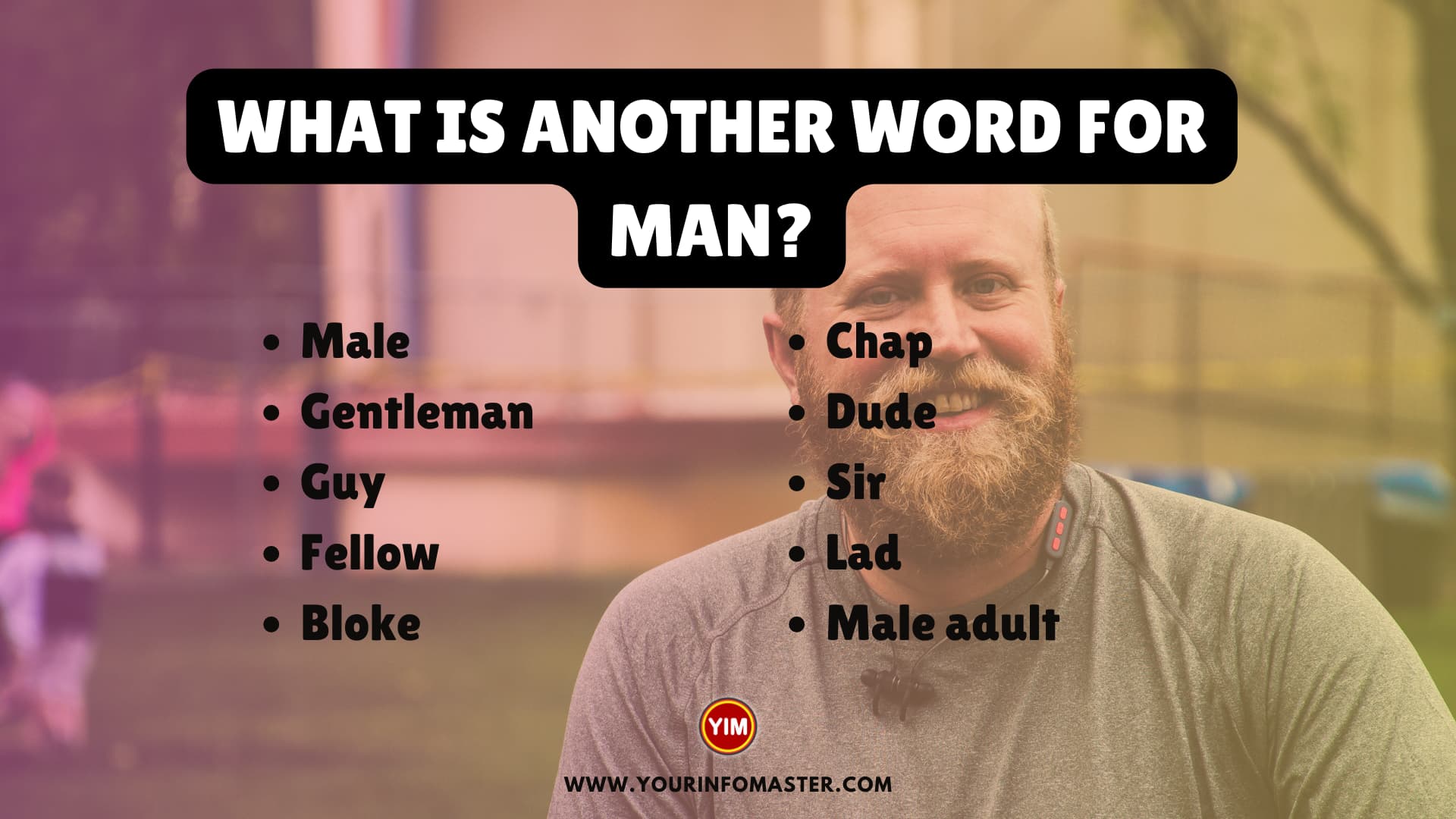 What Is Another Word For Man Man Synonyms Antonyms And Sentences 