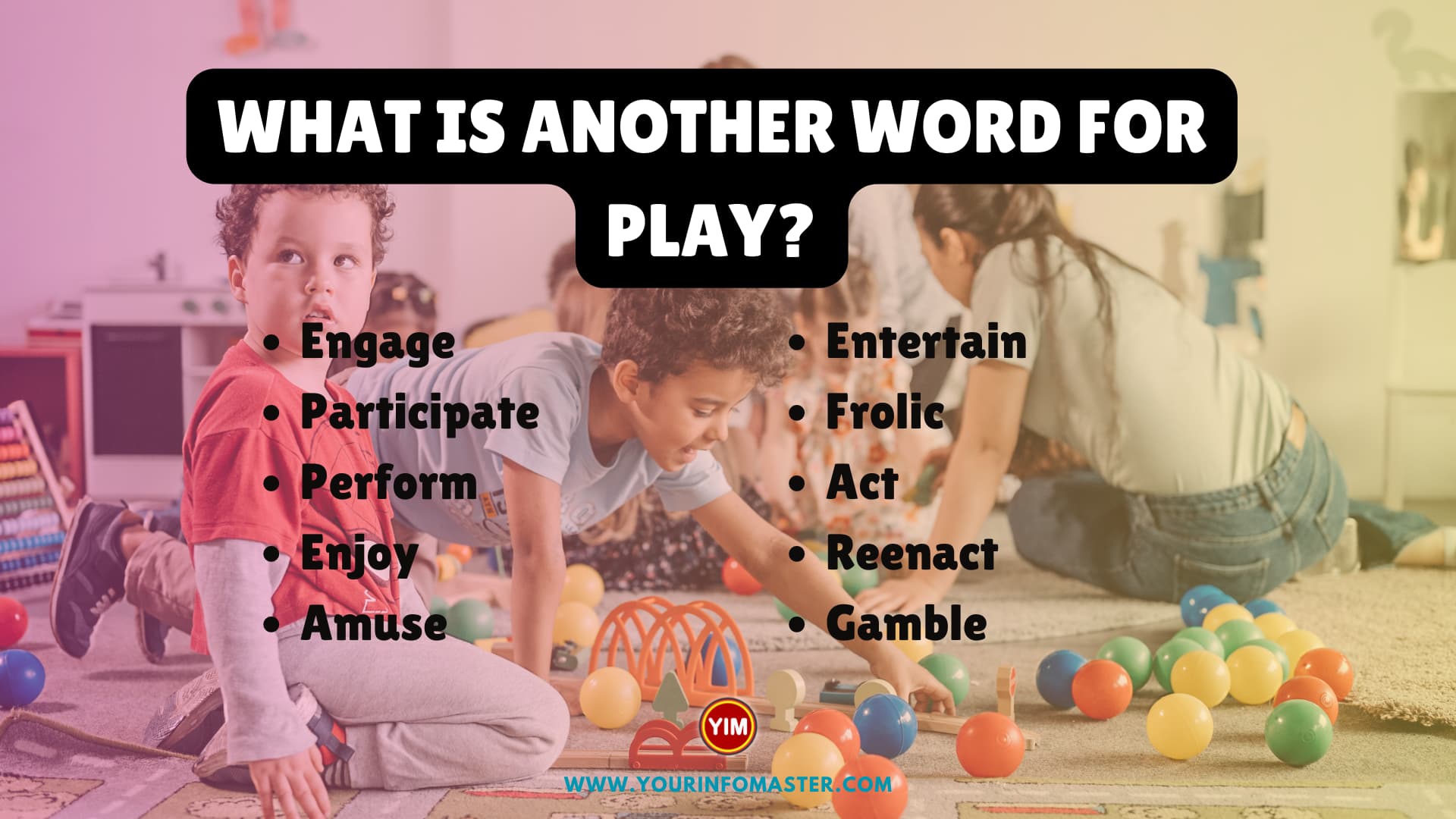 What Is Another Word For Play Play Synonyms Antonyms And Sentences 