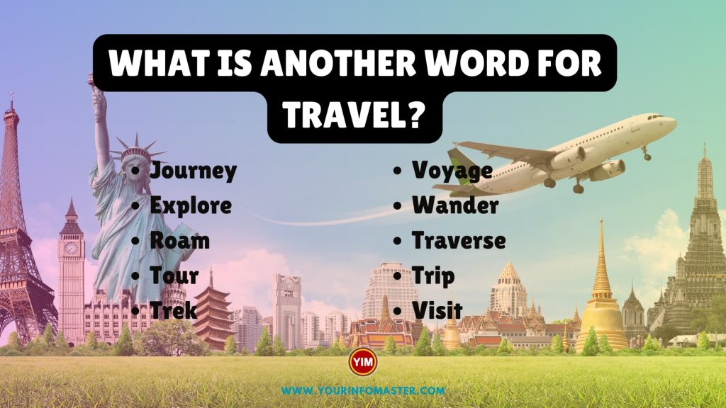 What is another word for Travel