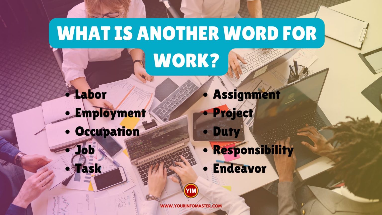 What Is Another Word For Work Work Synonyms Antonyms And Sentences 