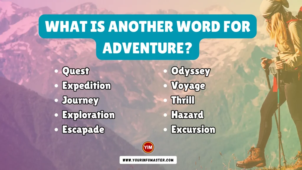 What is another word for Adventure