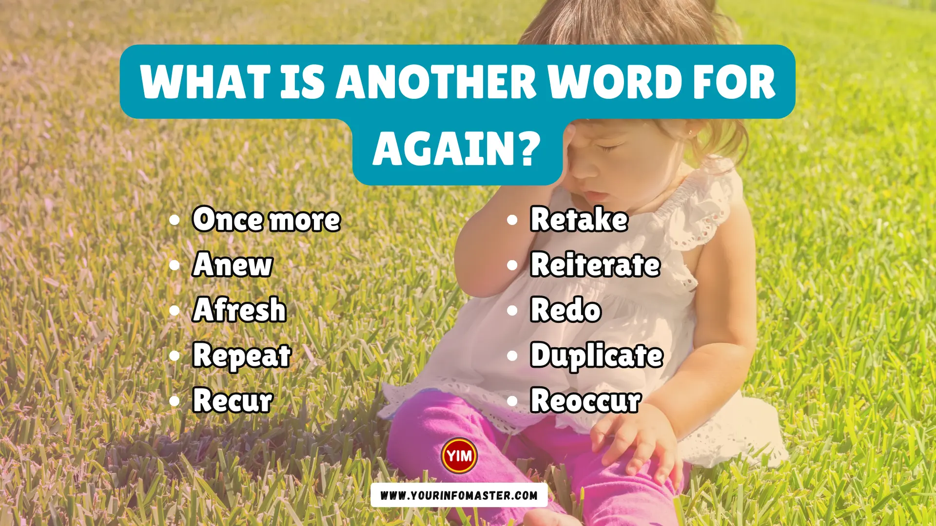 More 270 Again Synonyms. Similar words for Again.