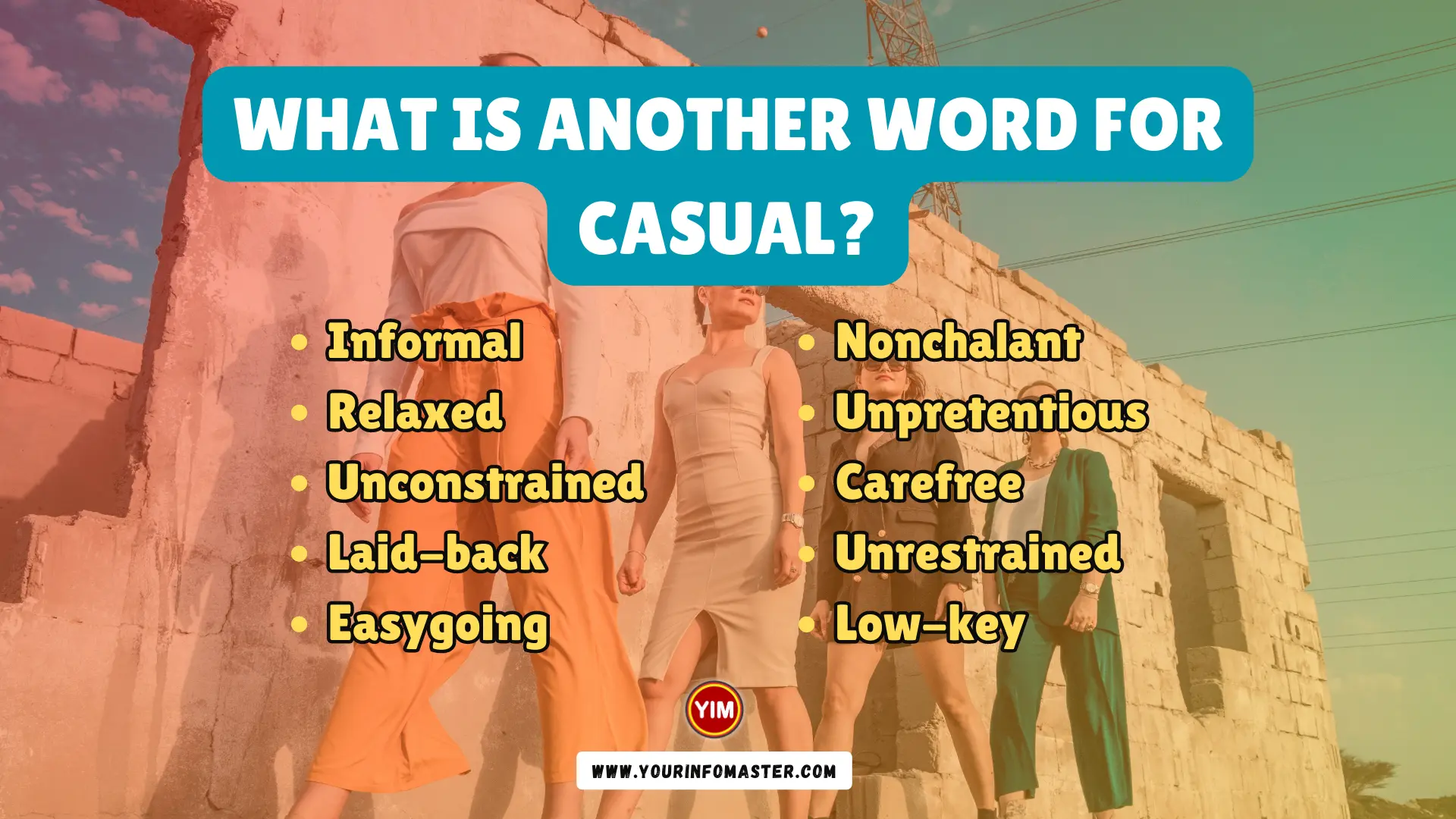 What Is Another Word For Casual Casual Synonyms Antonyms And 