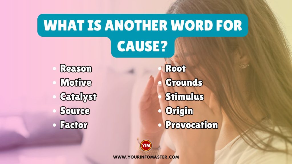 what-is-another-word-for-cause-cause-synonyms-antonyms-and