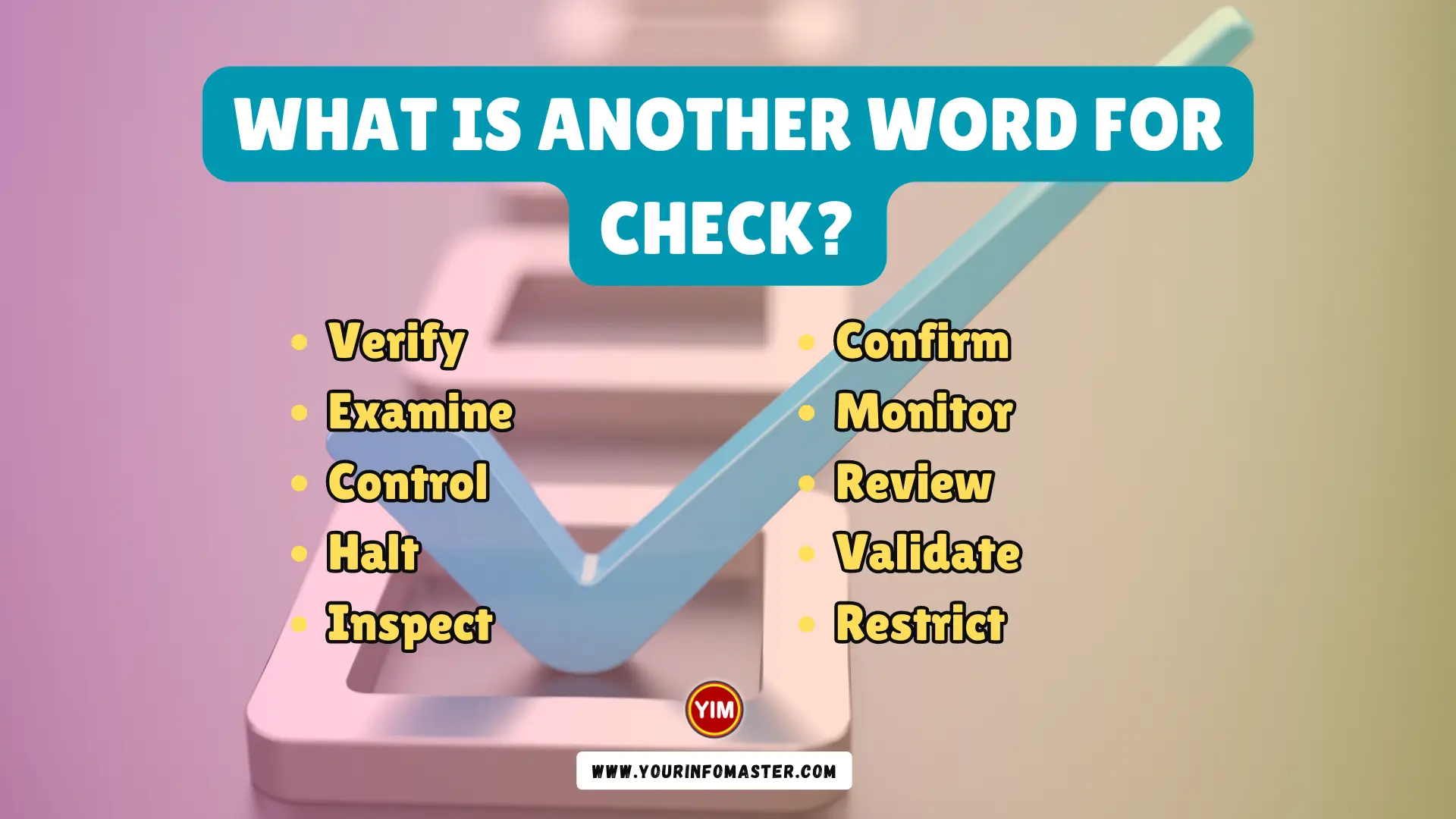 What Is Another Word For Check Check Synonyms Antonyms And 