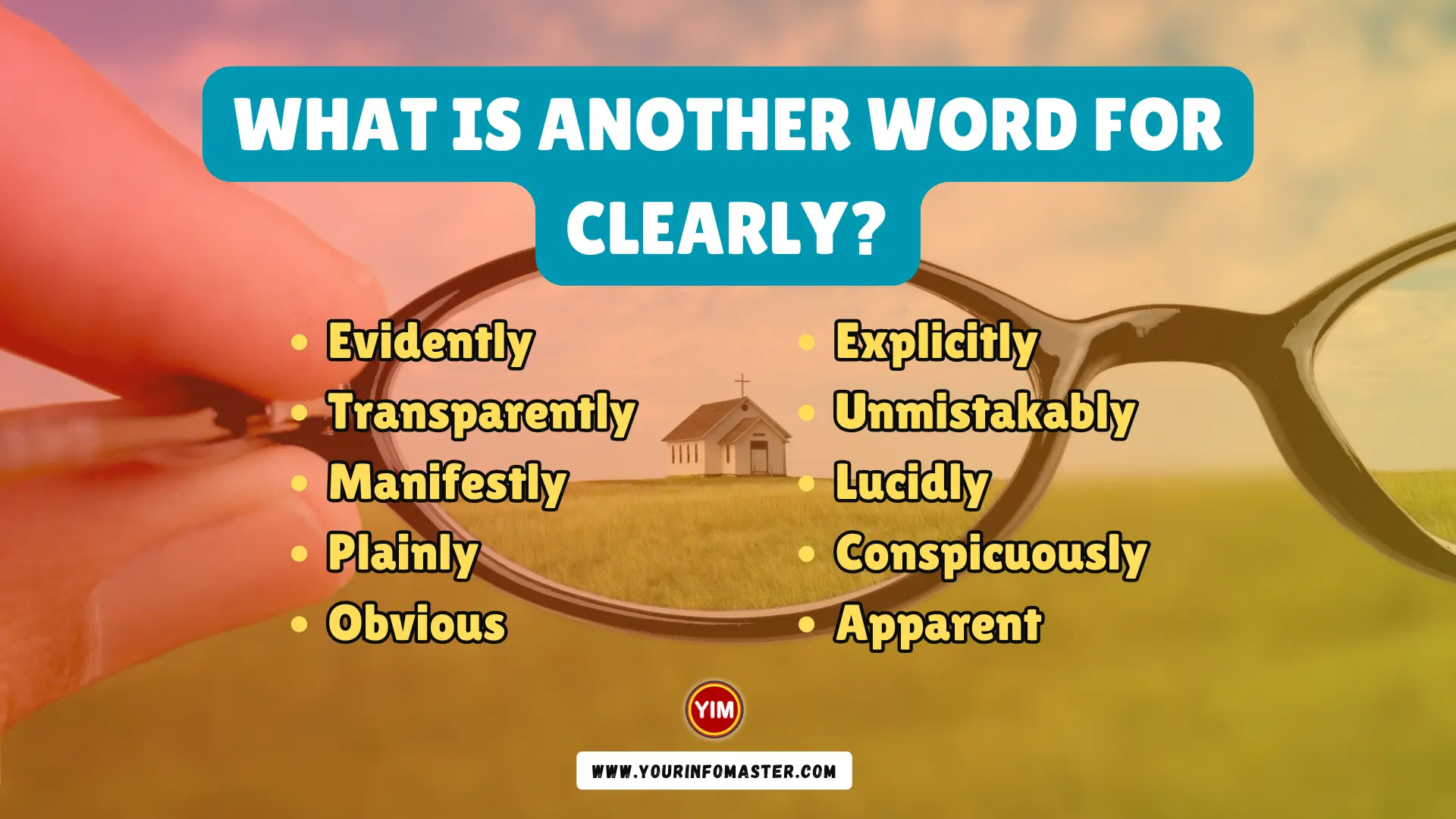  What Is Another Word For Clearly Clearly Synonyms Antonyms And 