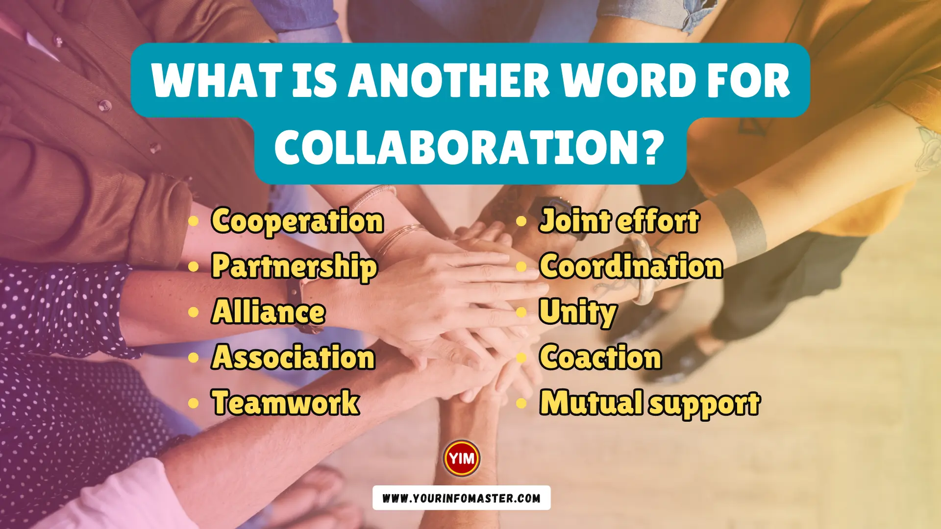 What Is Another Word For Collaboration Collaboration Synonyms 