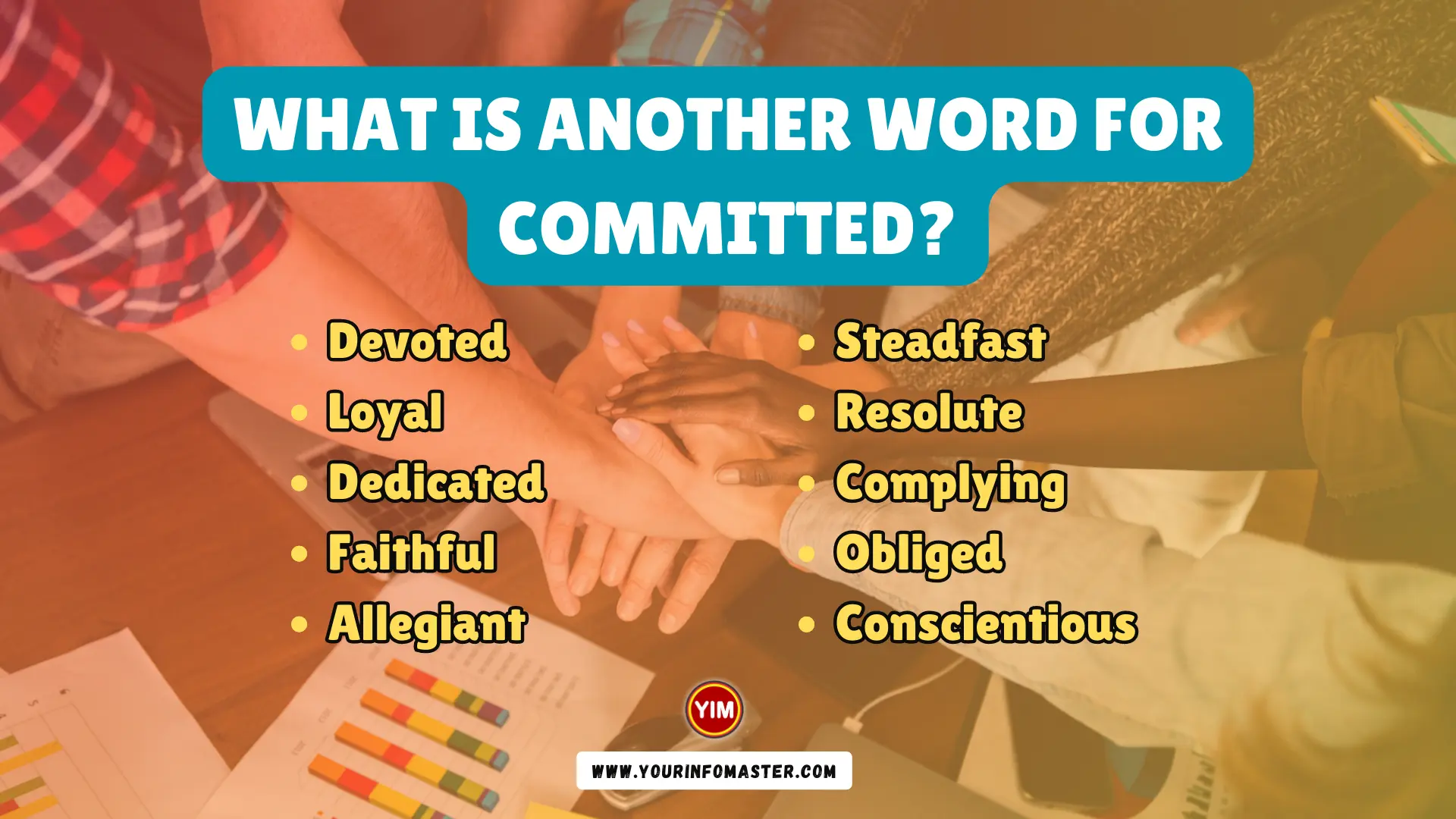 What Is Another Word For Committed Committed Synonyms Antonyms And 