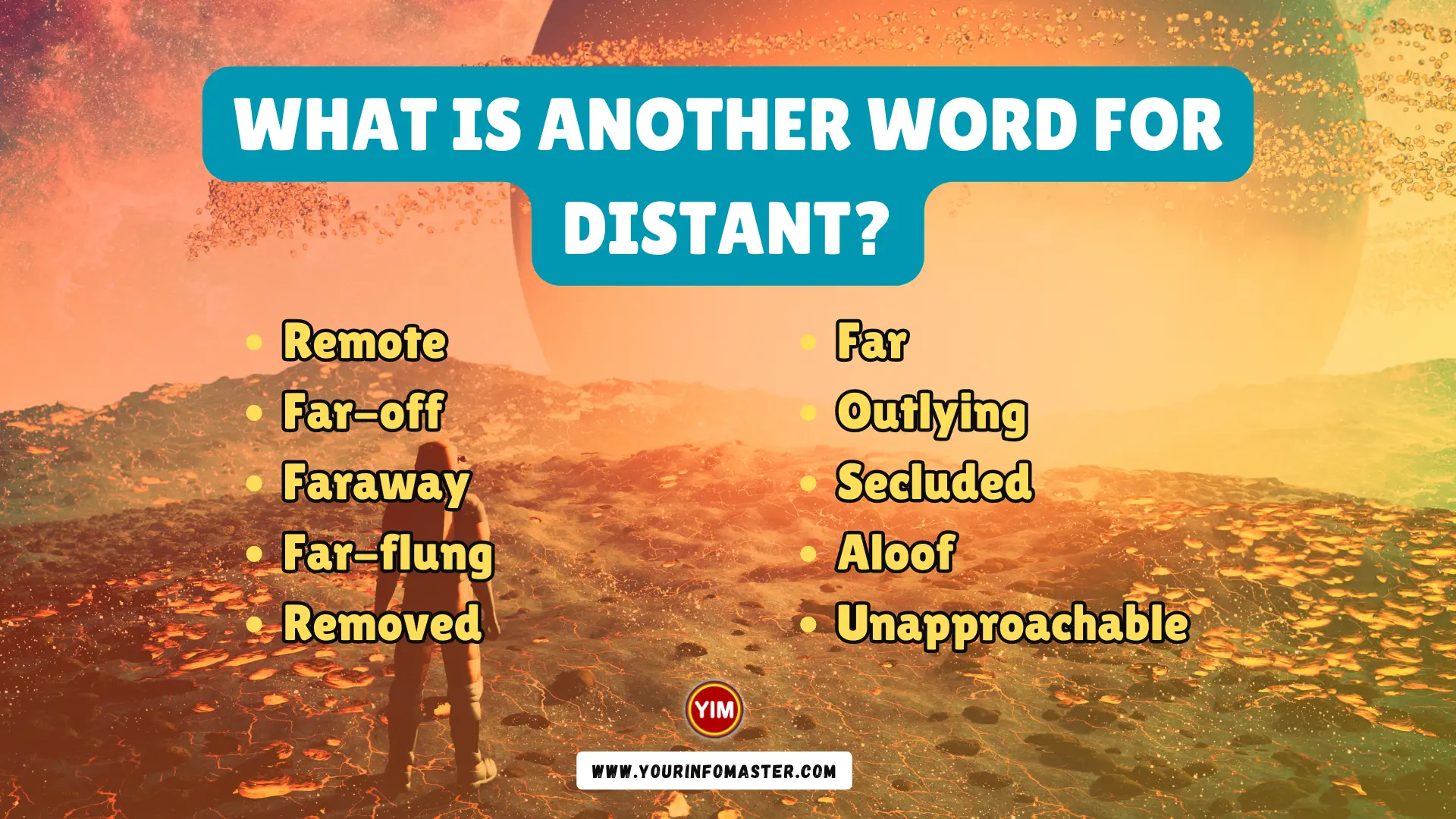 What Is Another Word For Distant Distant Synonyms Antonyms And 