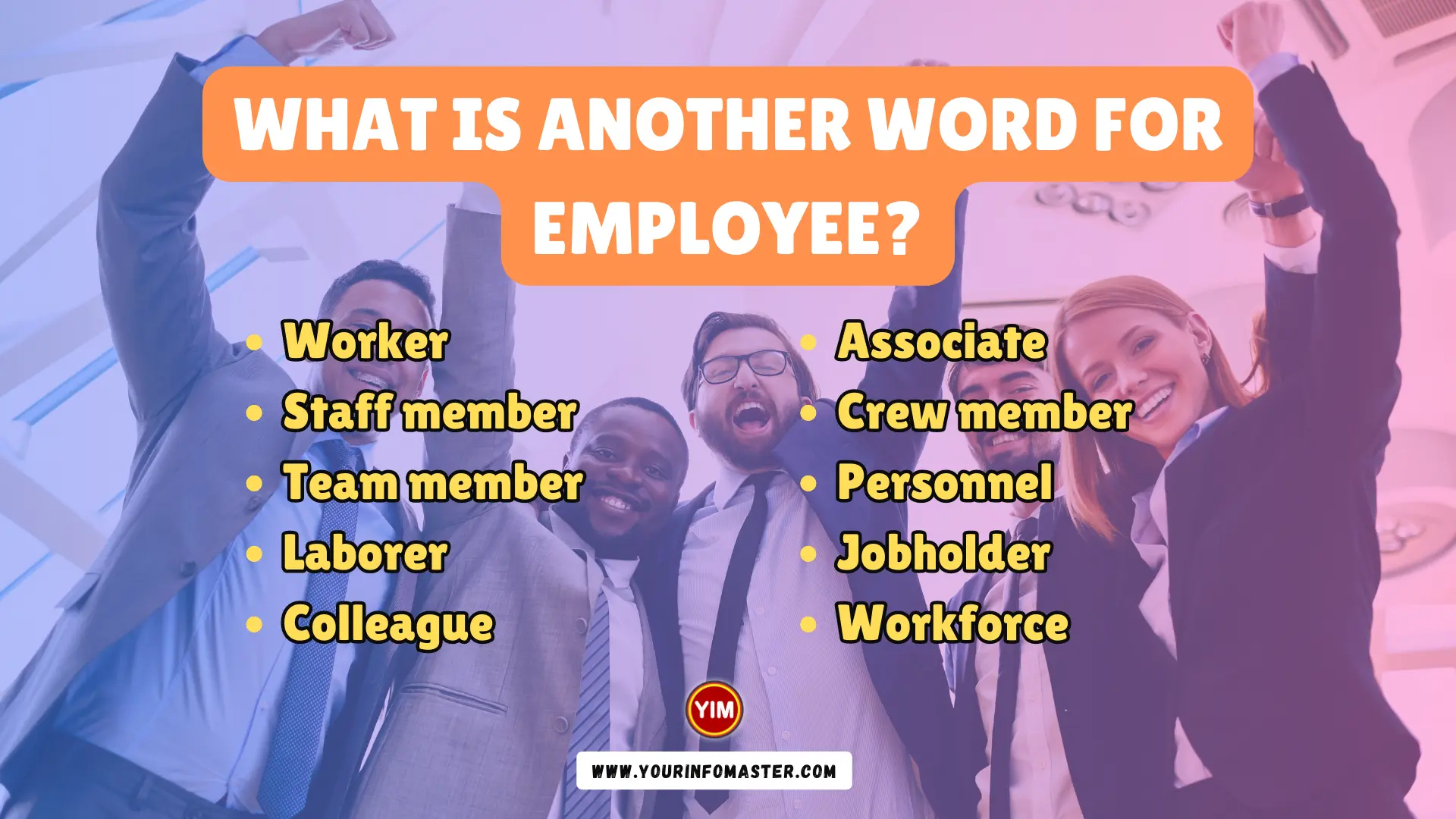 What Is Another Word For Employee Employee Synonyms Antonyms And 