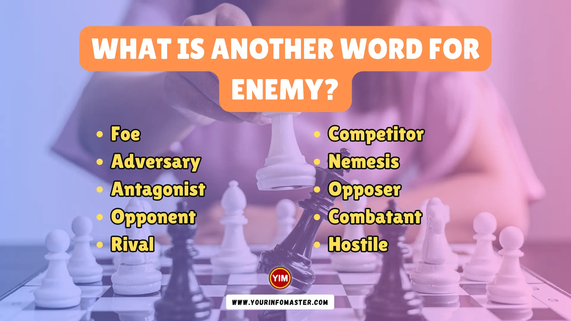 What Is Another Word For Enemy Enemy Synonyms Antonyms And 