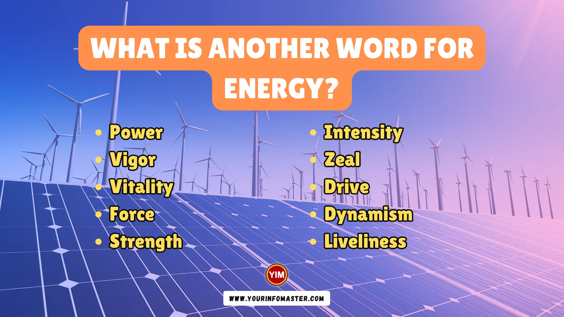 What Is Another Word For Energy Energy Synonyms Antonyms And 