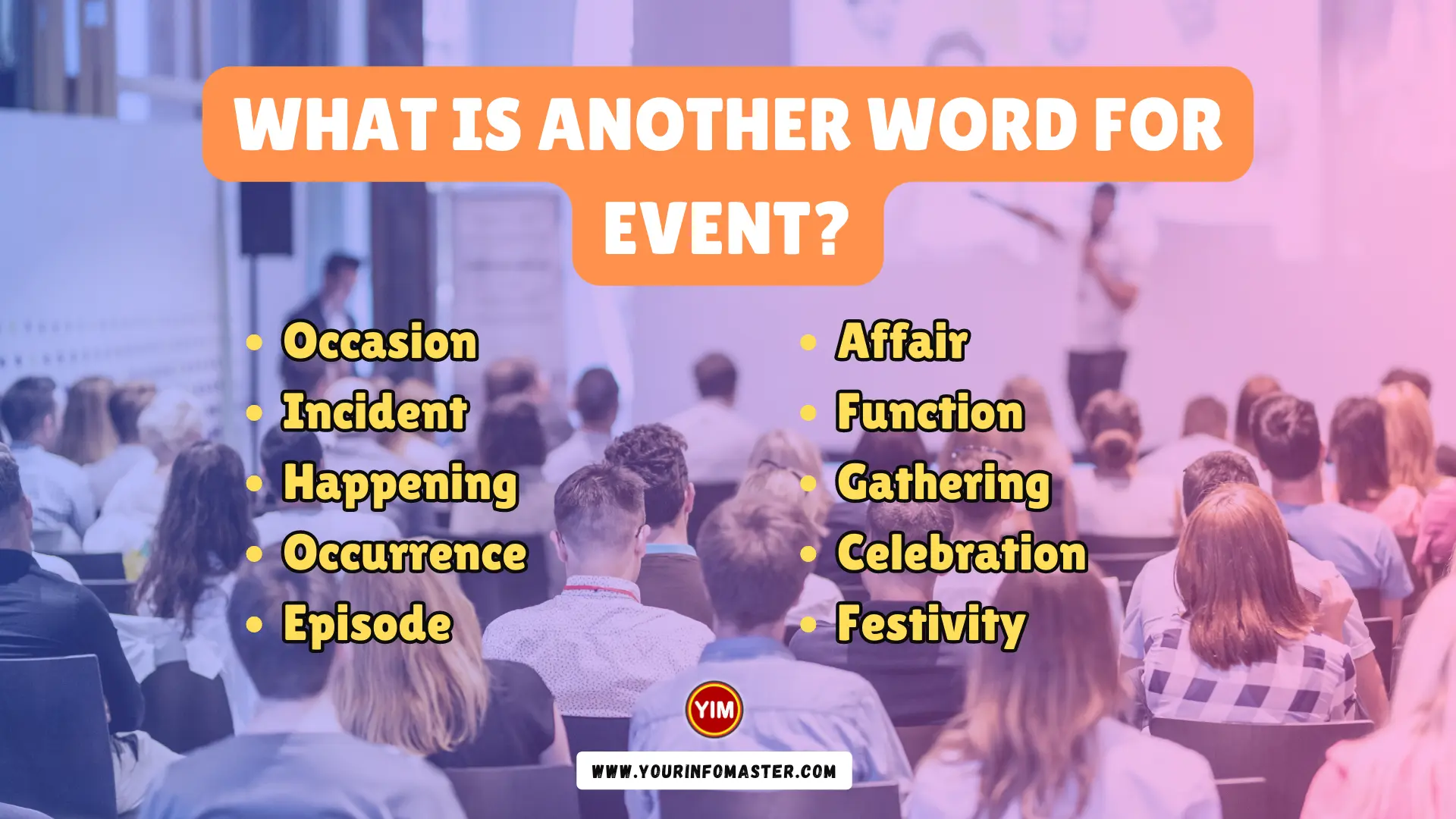 What Is Another Word For Event Event Synonyms Antonyms And 