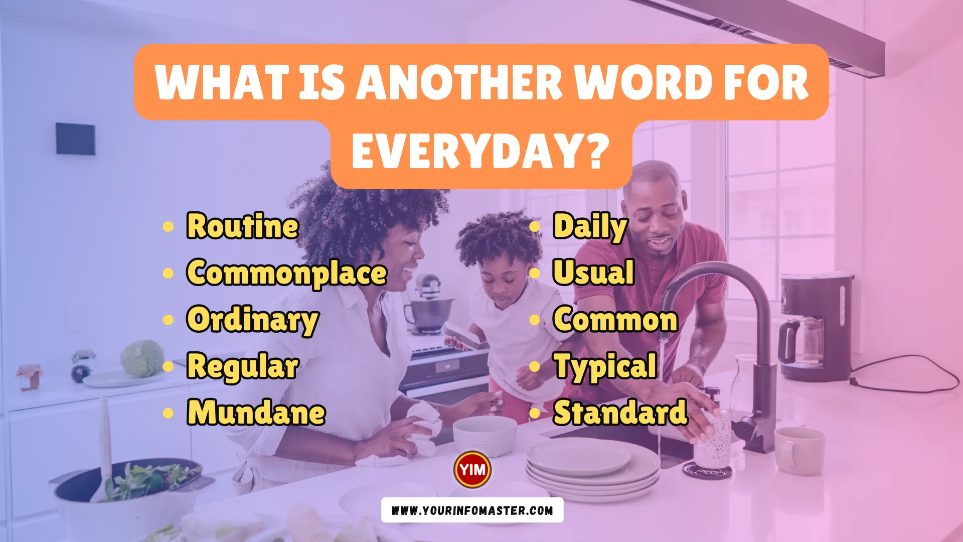 What Is Another Word For Everyday Everyday Synonyms Antonyms And 