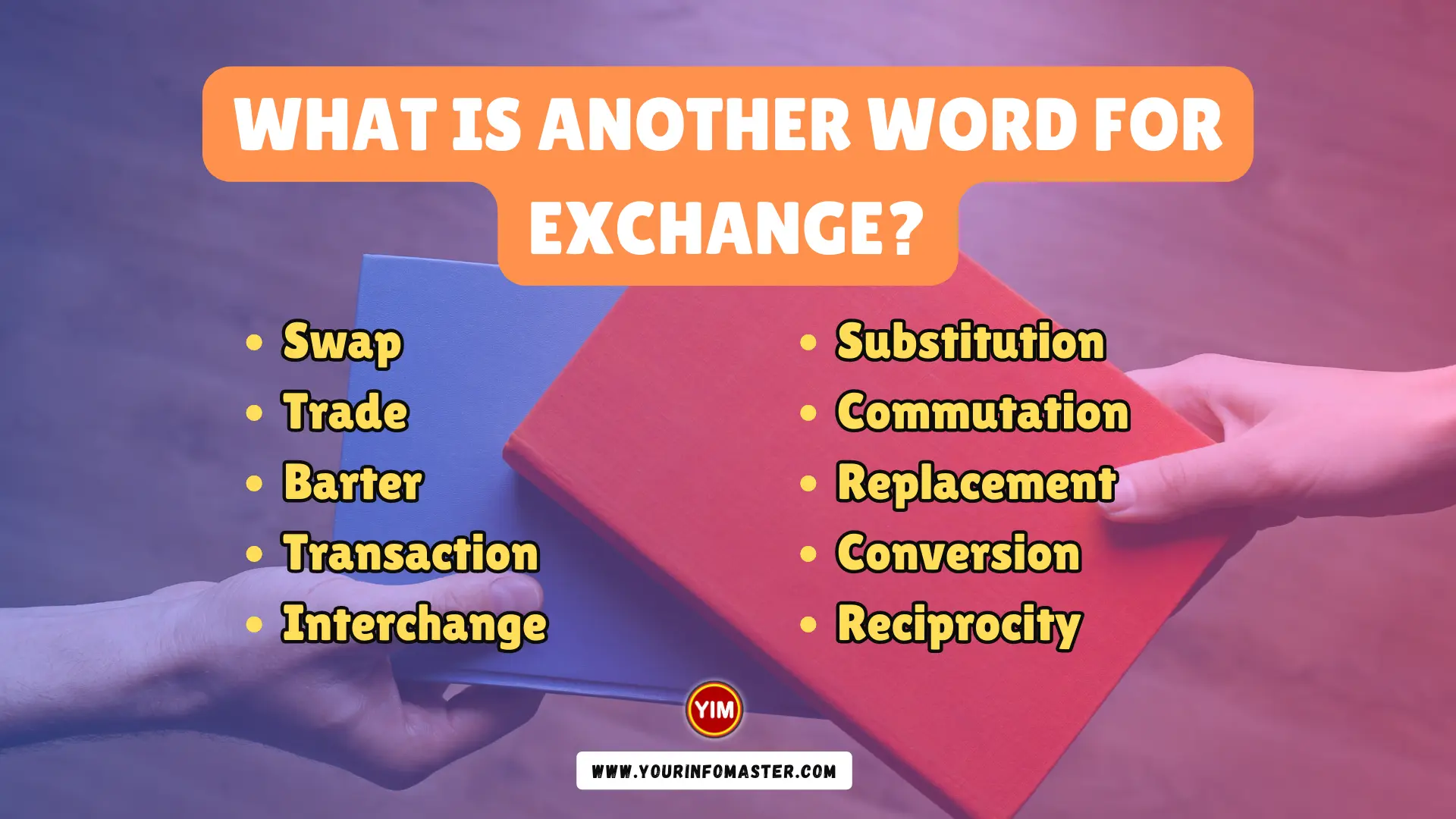 What Is Another Word For Exchange Exchange Synonyms Antonyms And 