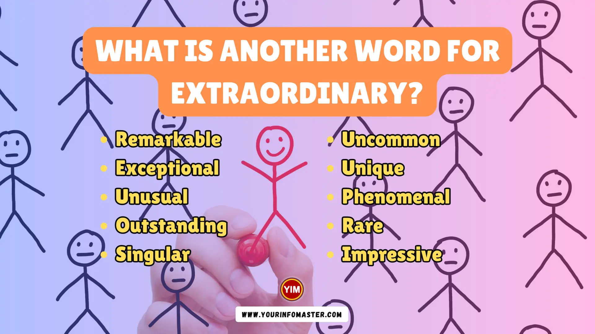 What Is another Word For Extraordinary Extraordinary Synonyms 