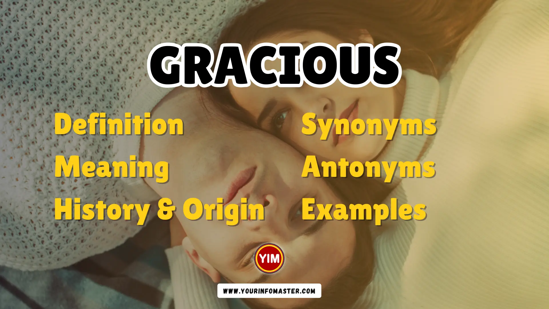 Gracious Synonyms Antonyms Example Sentences Your Info Master 2023